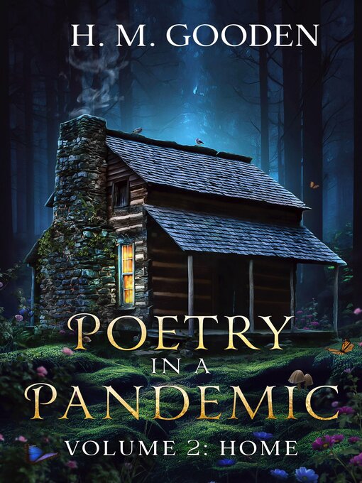 Title details for Poetry in a Pandemic, Volume 2 by H. M Gooden - Available